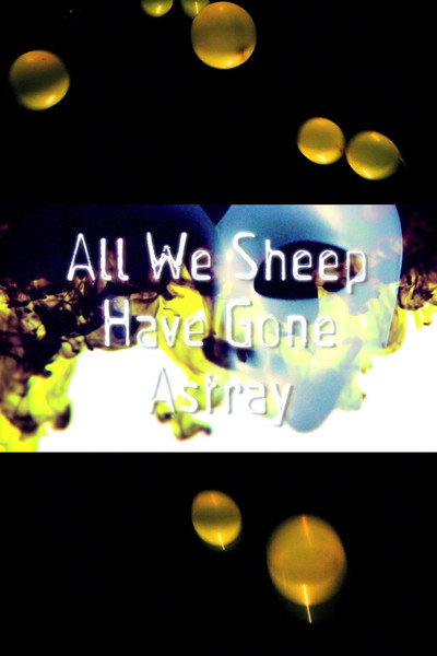 Póster de All We Sheep Have Gone Astray