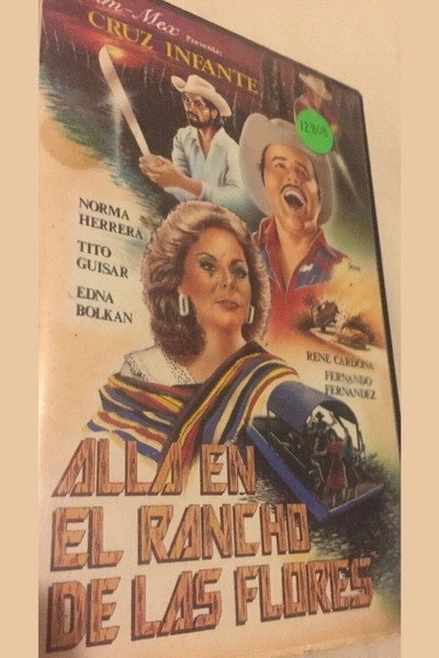 Póster de Allá en el rancho de las flores