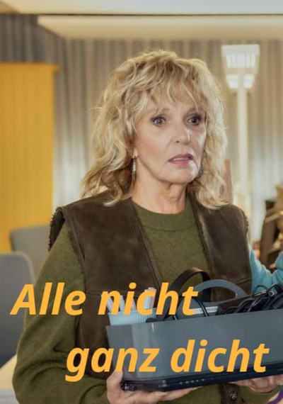 Póster de Alle nicht ganz dicht