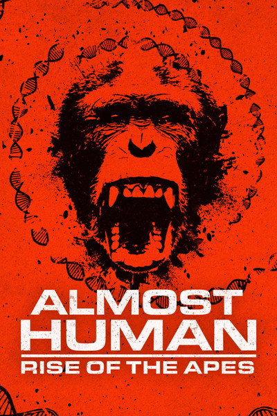 Póster de Almost Human: Rise of the Apes