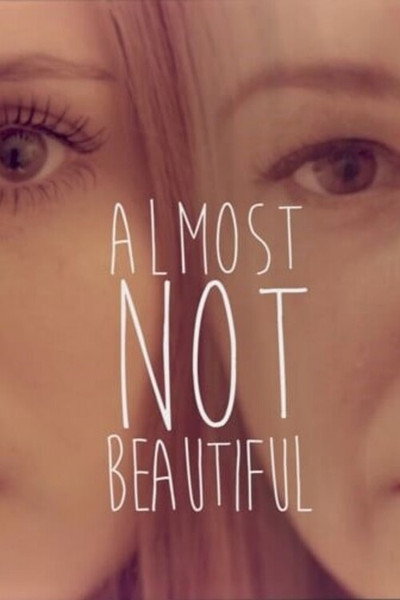 Póster de Almost Not Beautiful