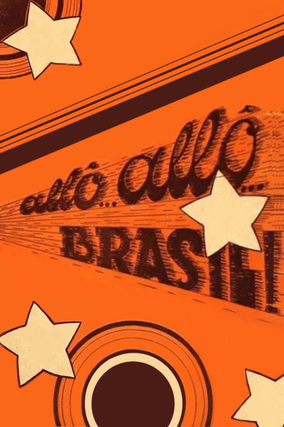 Póster de Alô, Alô, Brasil