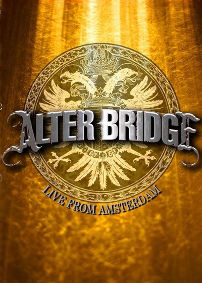 Póster de Alter Bridge: Live from Amsterdam