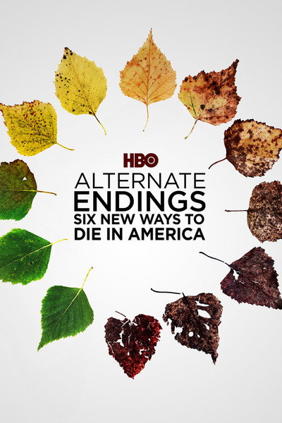 Póster de Alternate Endings: Six New Ways to Die in America