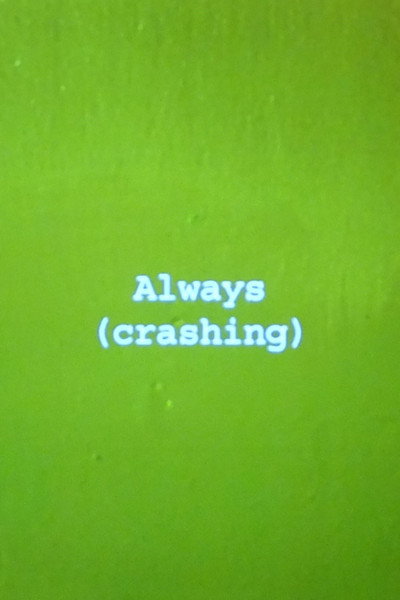 Póster de Always (Crashing)