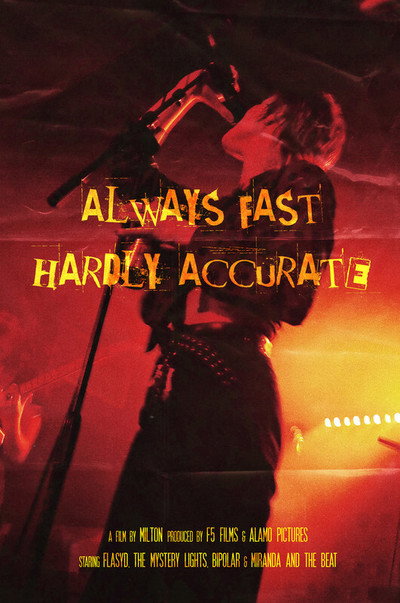 Póster de Always Fast, Hardly Accurate