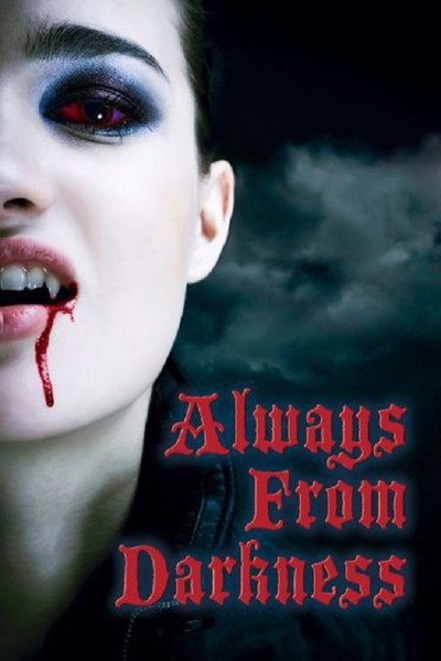 Póster de Always from Darkness