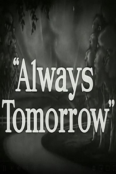 Póster de Always Tomorrow: The Portrait of an American Business