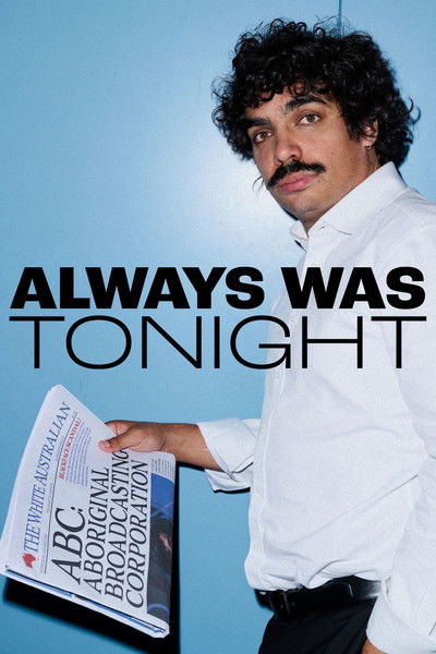 Póster de Always Was Tonight