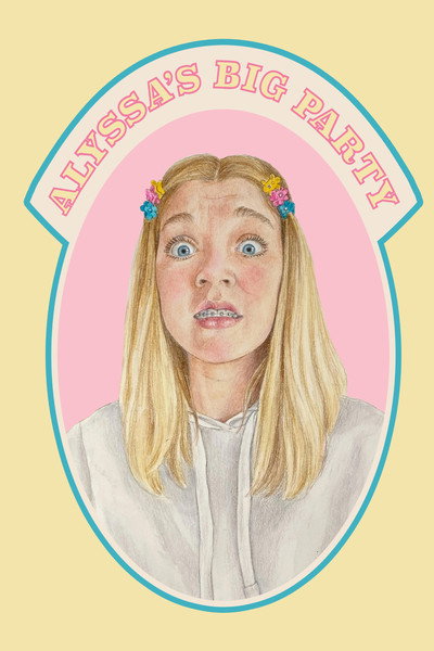Póster de Alyssa's Big Party