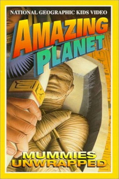 Póster de Amazing Planet: Mummies Unwrapped