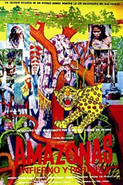 Póster de Amazonas, infierno y paraíso