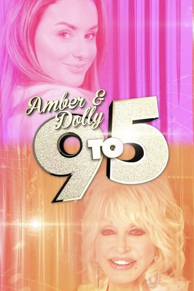 Póster de Amber & Dolly: 9 to 5