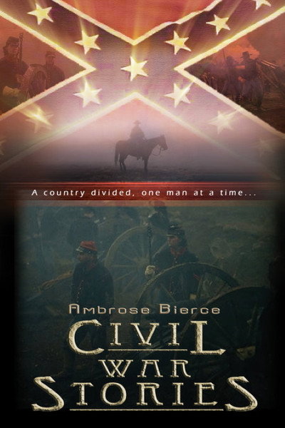 Póster de Ambrose Bierce: Civil War Stories