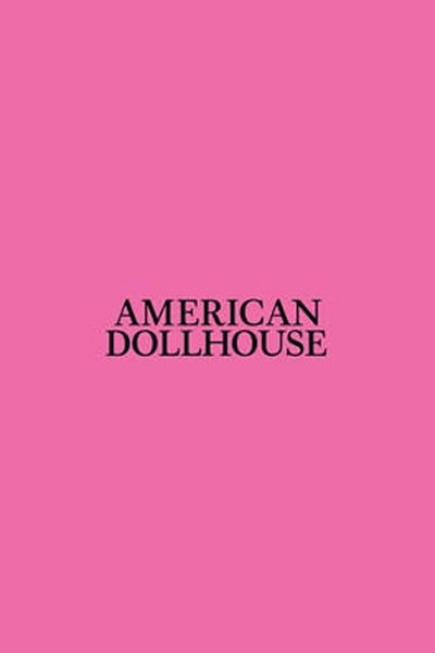 Póster de American Dollhouse