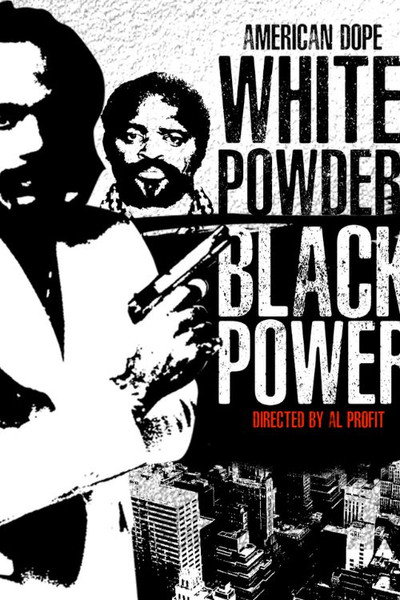 Póster de American Dope: White Powder, Black Power