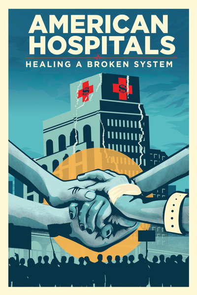 Póster de American Hospitals: Healing a Broken System
