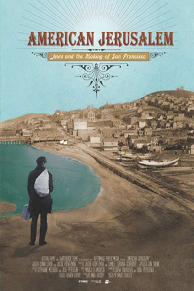 Póster de American Jerusalem: Jews and the Making of San Francisco