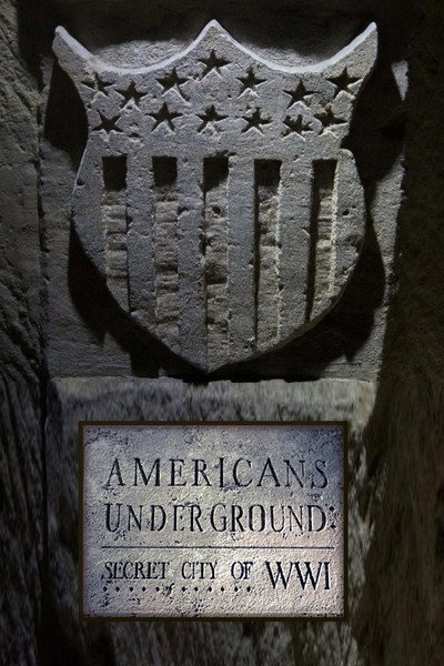 Póster de Americans Underground: Secret City of WWI