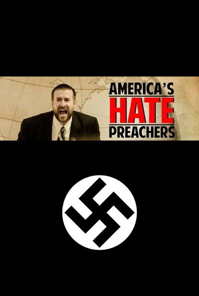 Póster de America's Hate Preachers