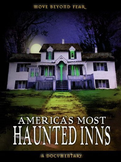 Póster de America's Most Haunted Inns