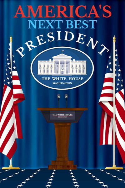 Póster de America's Next Best President