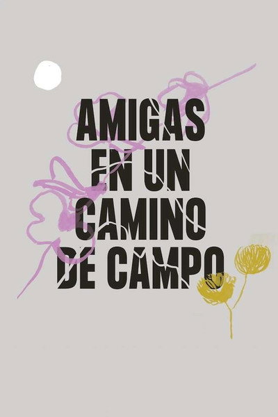 Póster de Amigas en un camino de campo