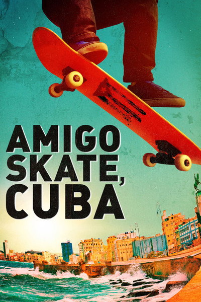 Póster de Amigo Skate, Cuba