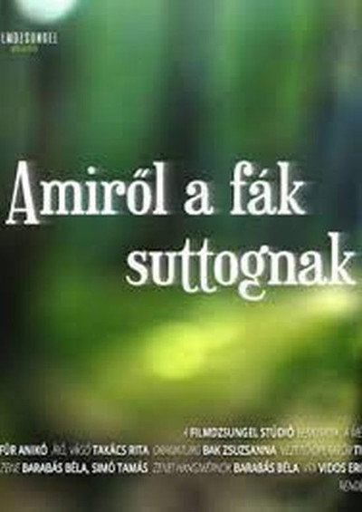 Póster de Amiröl a fák suttognak