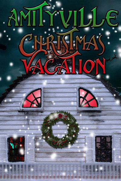 Póster de Amityville Christmas Vacation