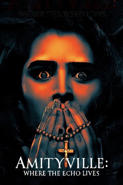 Póster de Amityville: Where the Echo Lives