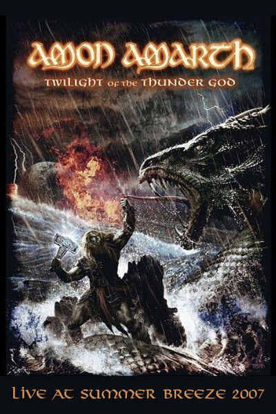 Póster de Amon Amarth: Twilight of the Thunder God - Live at Summer Breeze 2007