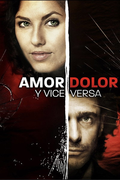 Póster de Amor, dolor y viceversa