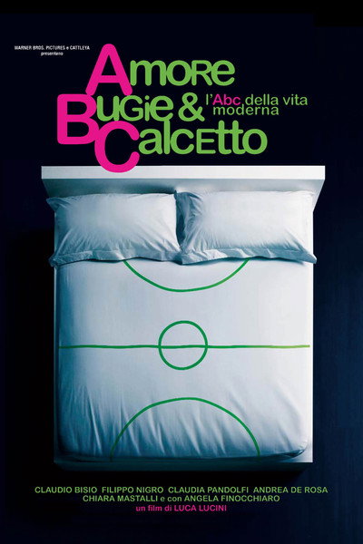 Póster de Amore, bugie & calcetto