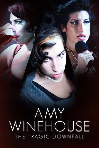 Póster de Amy Winehouse: The Tragic Downfall