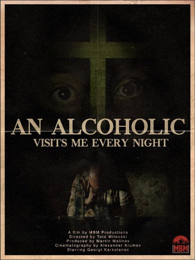 Póster de An Alcoholic Visits Me Every Night