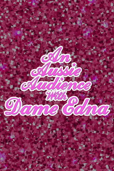 Póster de An Aussie Audience with Dame Edna