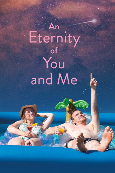 Póster de An Eternity of You and Me