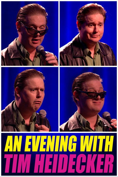 Póster de An Evening with Tim Heidecker