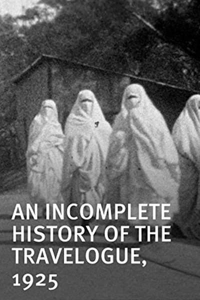 Póster de An Incomplete History of the Travelogue, 1925