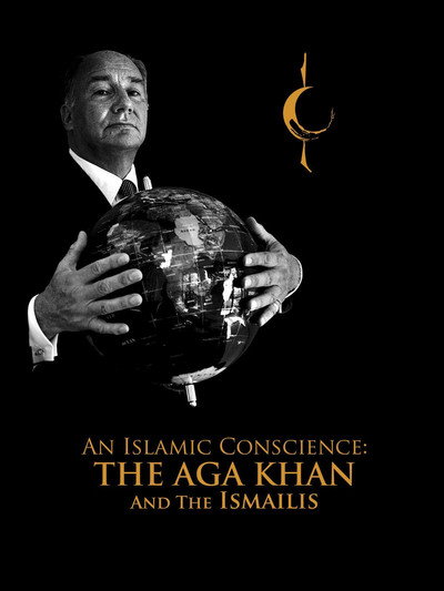 Póster de An Islamic Conscience: The Aga Khan and the Ismailis