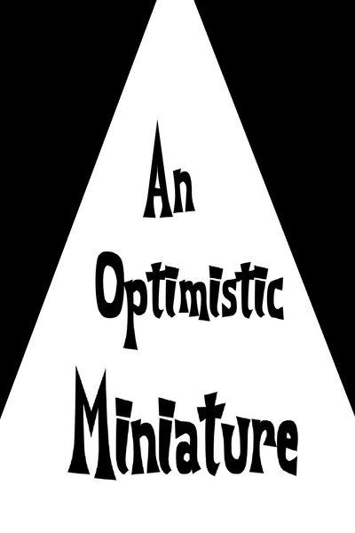 Póster de An Optimistic Miniature