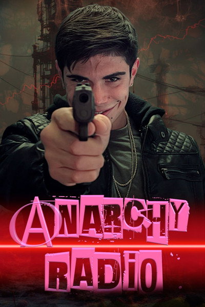 Póster de Anarchy Radio