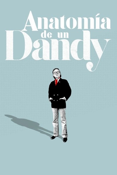 Póster de Anatomía de un Dandy