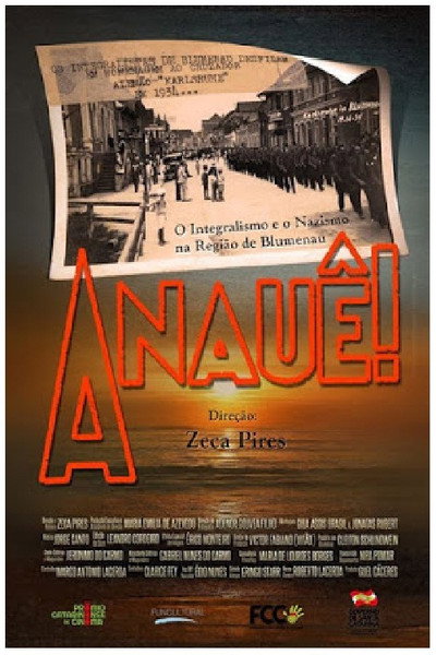 Póster de Anauê! - O Integralismo e o nazismo na região de Blumenau