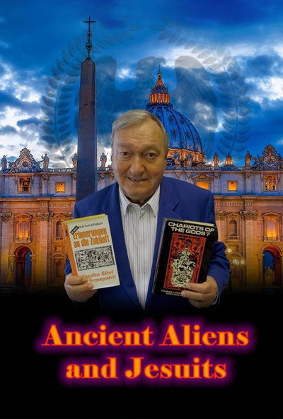 Póster de Ancient Aliens and Jesuits