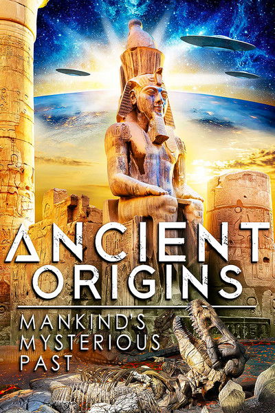 Póster de Ancient Origins: Mankind's Mysterious Past