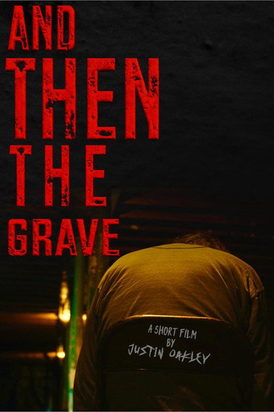 Póster de And Then the Grave