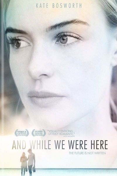 Póster de And While We Were Here
