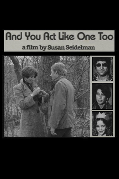 Póster de And You Act Like One Too